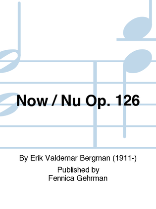 Now / Nu Op. 126