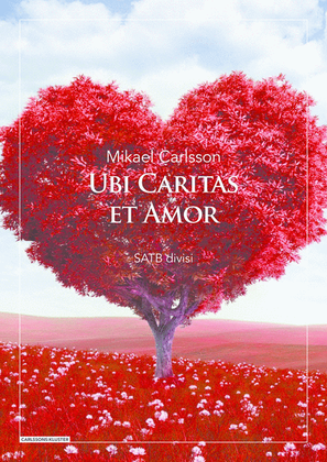Ubi Caritas et Amor