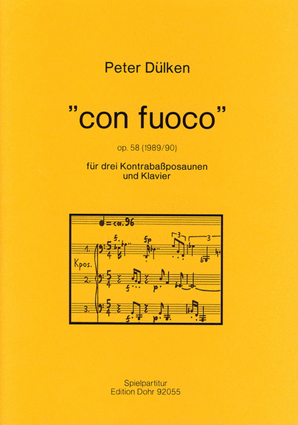 Con fuoco für drei Kontrabassposaunen und Klavier op. 58 (1989/1990)