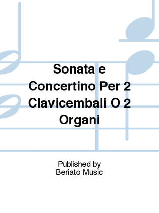 Book cover for Sonata e Concertino Per 2 Clavicembali O 2 Organi