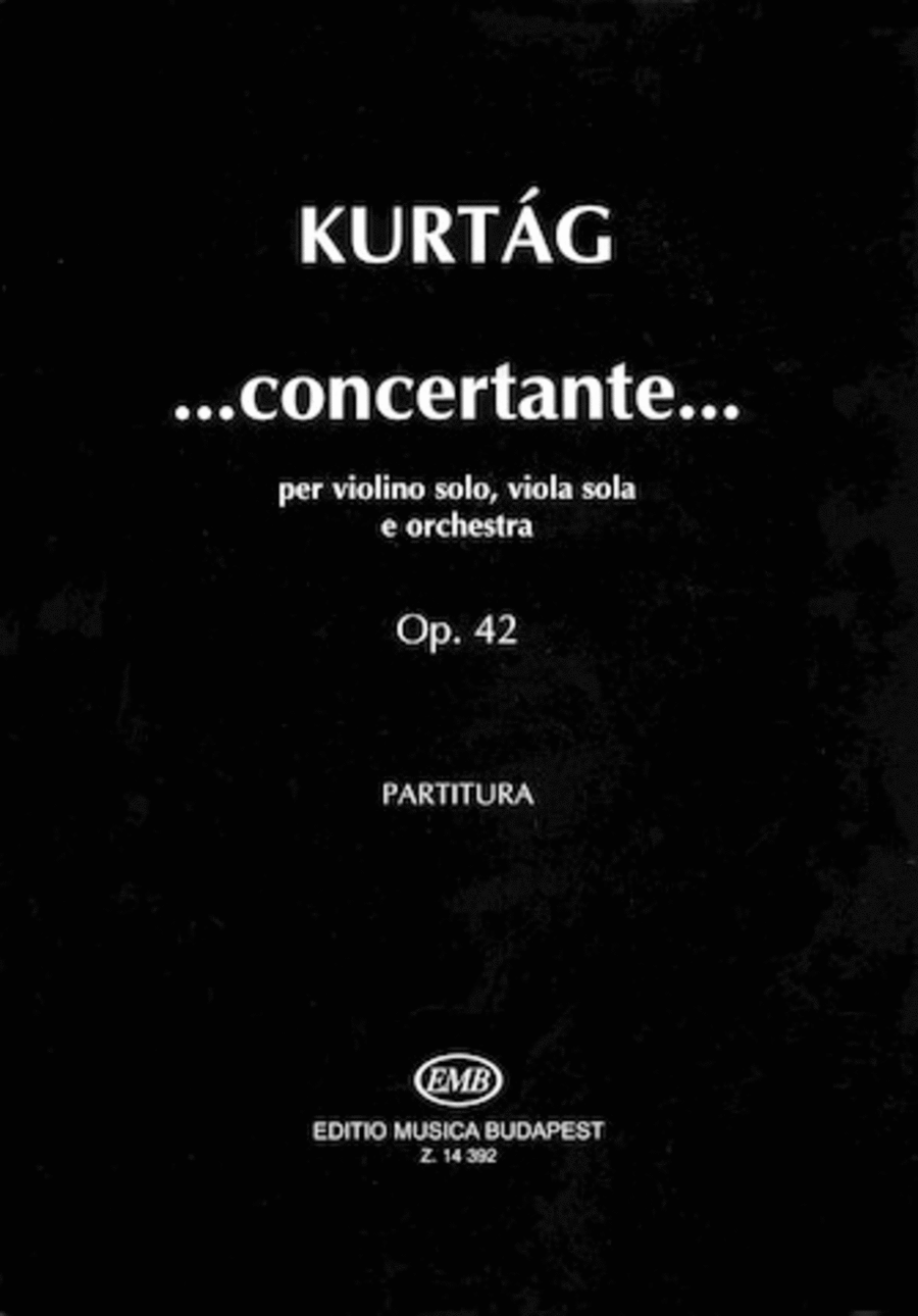 Gyorgy Kurtag : ...concertante...Op. 42 (2003)