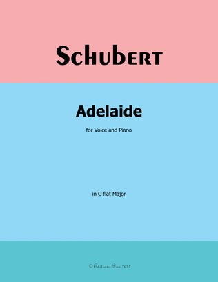 Adelaide, by Schubert, in G flat Major