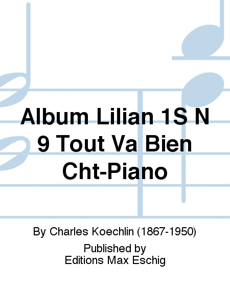 Album Lilian 1S N 9 Tout Va Bien Cht-Piano