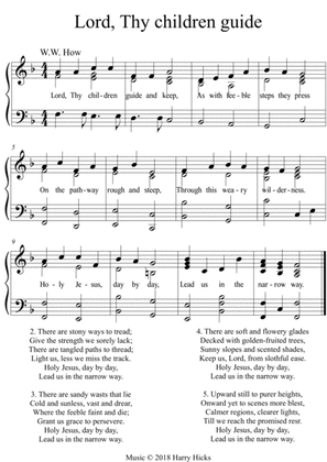 Lord, Thy children guide. A new tune to this wonderful W.W. How hymn.