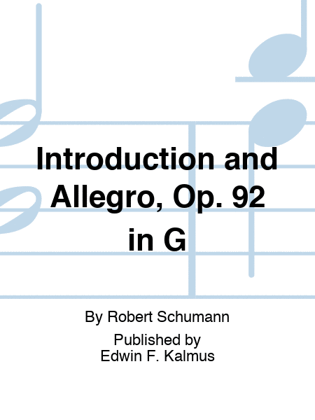Introduction and Allegro, Op. 92 in G