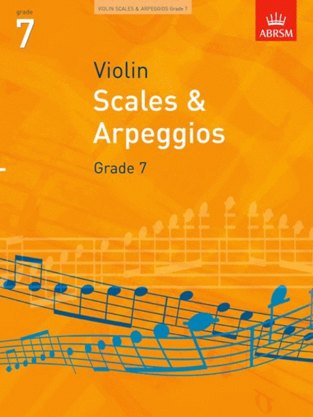 Violin Scales and Arpeggios Grade 7