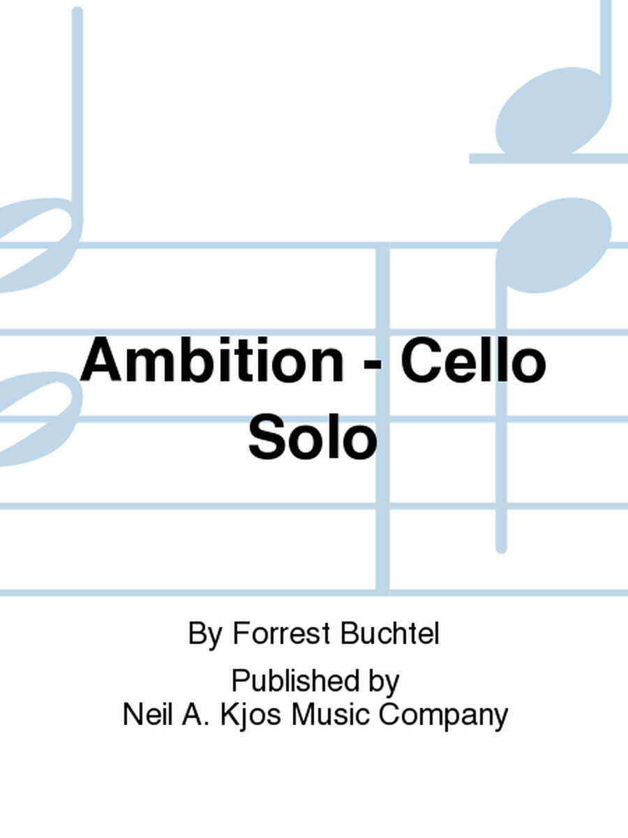Ambition - Cello Solo