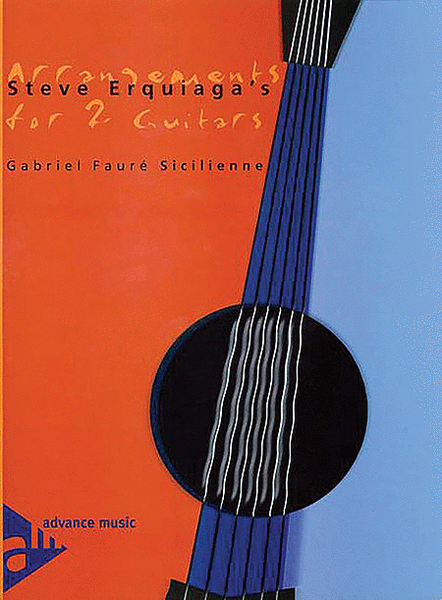 Steve Erquiaga's Arrangements for 2 Guitars -- Sicilienne