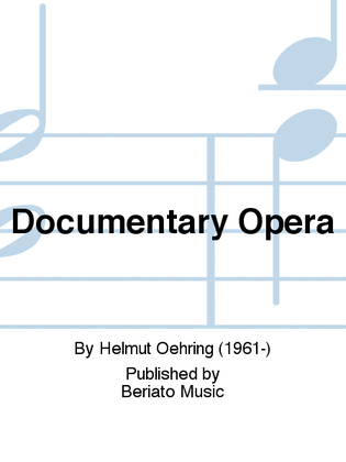 Documentary Opera