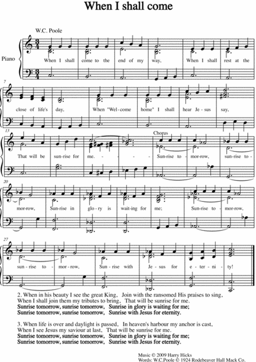 When I shall come to the end. A new tune to a wonderful old hymn.