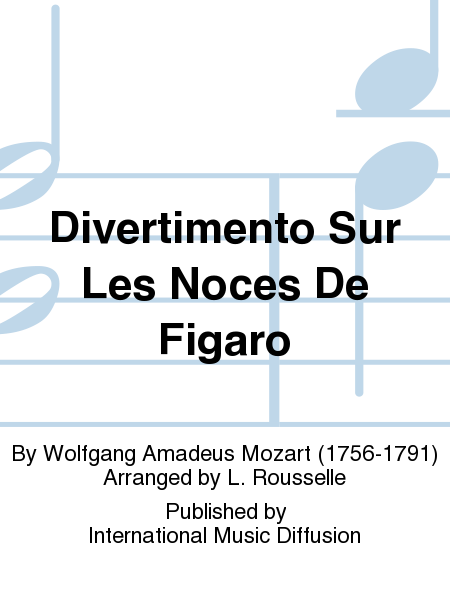 Divertimento Sur Les Noces De Figaro