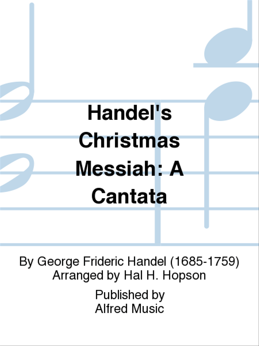 Handel's Christmas Messiah: A Cantata Choir scores gallery preview page 1