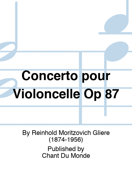 Concerto pour Violoncelle Op 87