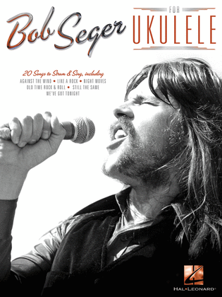 Book cover for Bob Seger for Ukulele