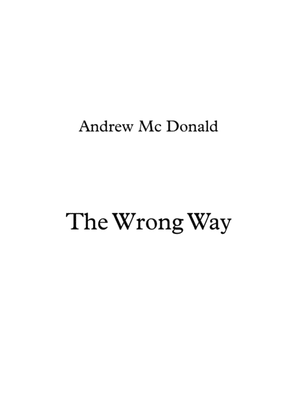 The Wrong Way