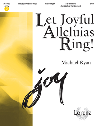 Book cover for Let Joyful Alleluias Ring!