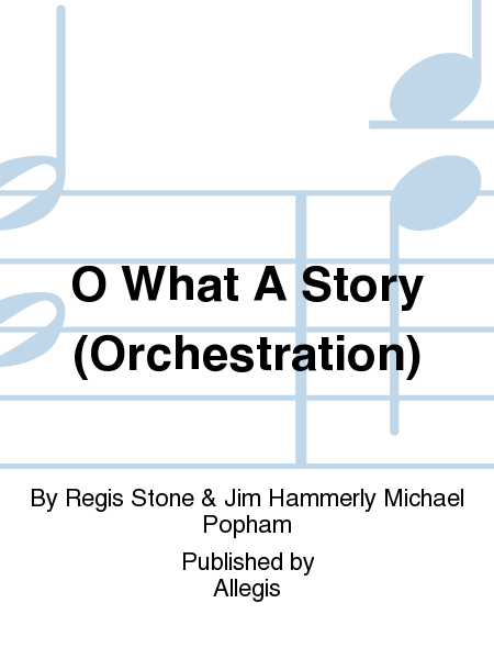 O What A Story (Orchestration) image number null
