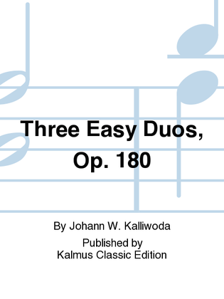 Book cover for Three Easy Duos, Op. 180