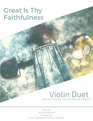 Book cover for Great Is Thy Faithfulness - Violin Duet