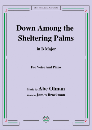 Abe Olman-Down Among the Sheltering Palms,in B Major,for Voice&Piano