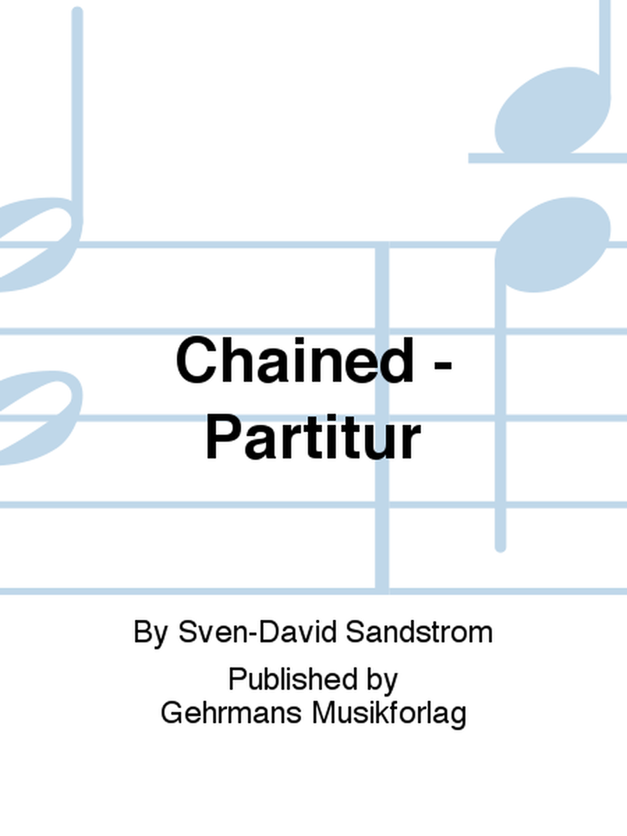 Chained - Partitur