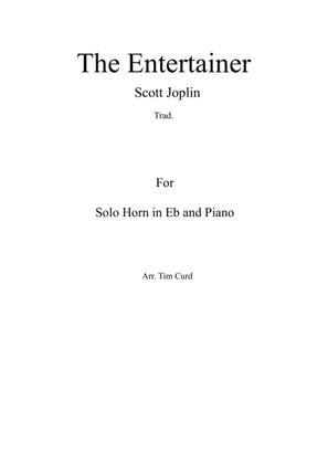 Book cover for The Entertainer. For Solo Horn in Eb and Piano