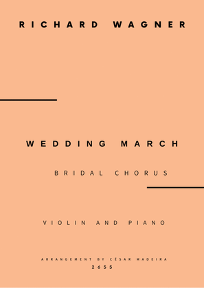 Wedding March (Bridal Chorus) - Violin and Piano - W/Chords (Full Score and Parts)