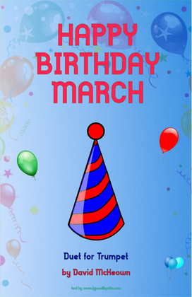 Happy Birthday March, for Trumpet Duet