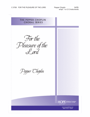 For the Pleasure of the Lord