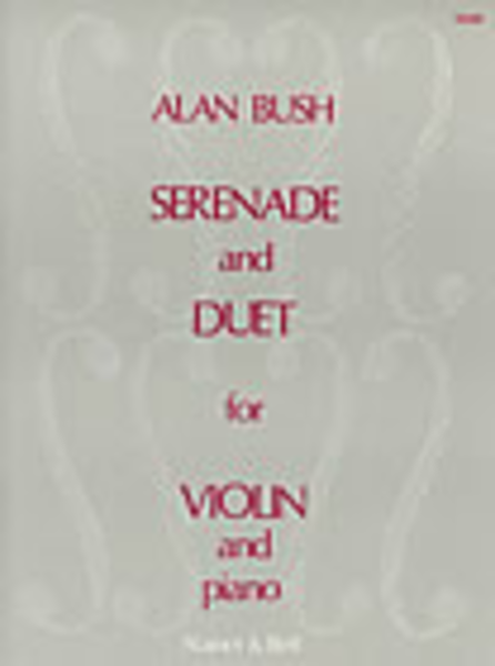 Serenade and Duet for Violin and Piano