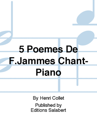 5 Poemes De F.Jammes Chant-Piano