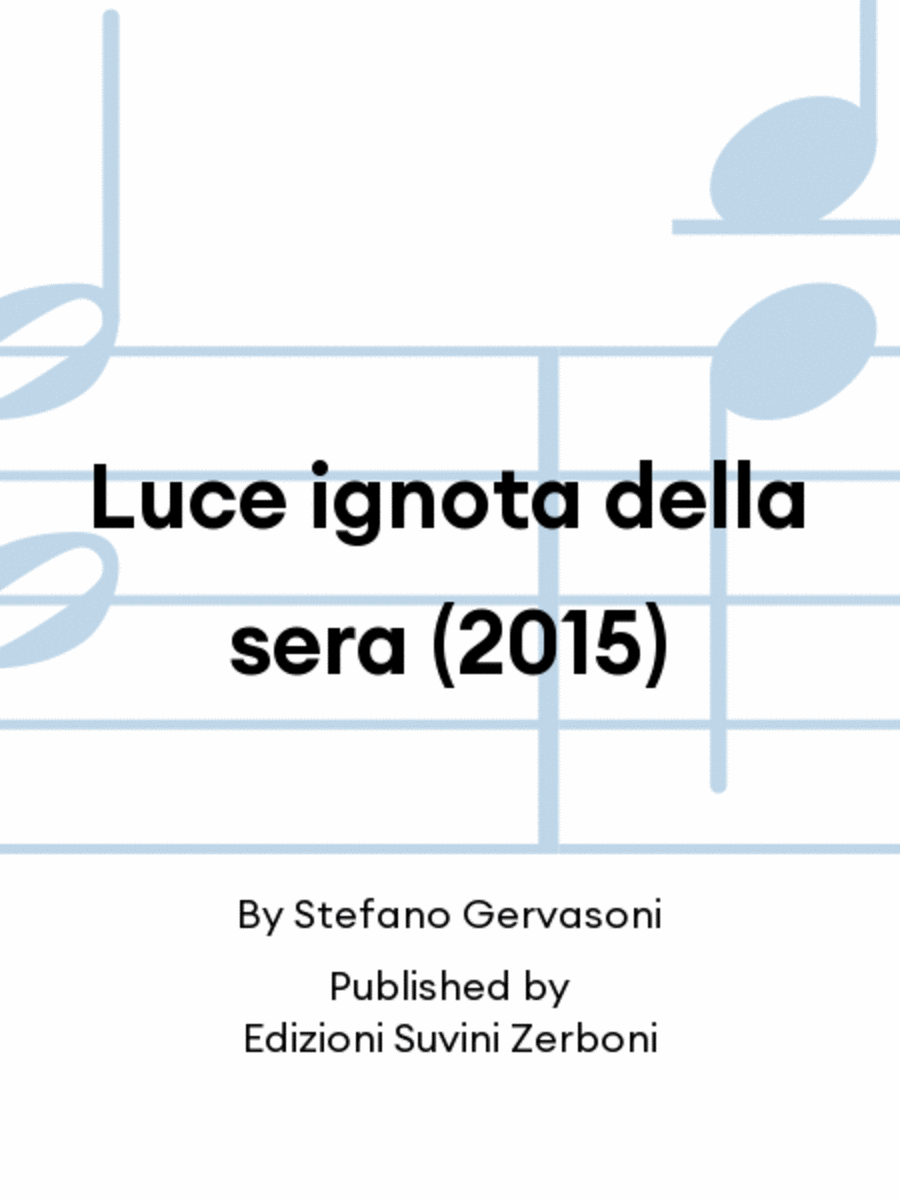 Luce ignota della sera (2015)