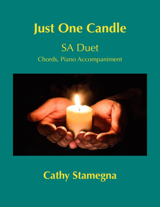 Book cover for Just One Candle (SA Duet, Chords, Piano Accompaniment)
