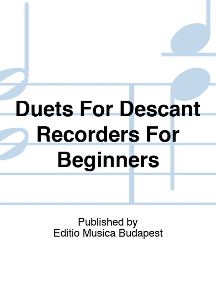 Duets For Descant Recorders For Beginners