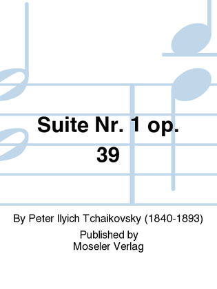 Suite Nr. 1 op. 39