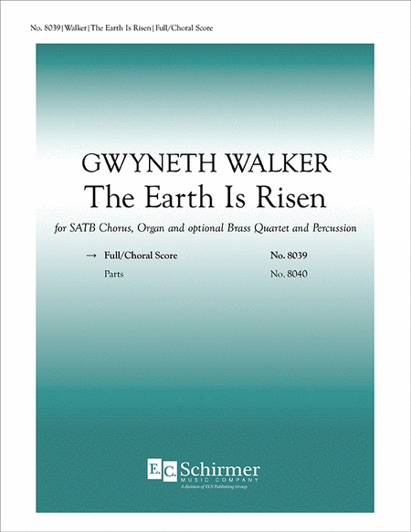 The Earth Is Risen (Full/Choral Score)