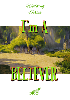 I'm A Believer