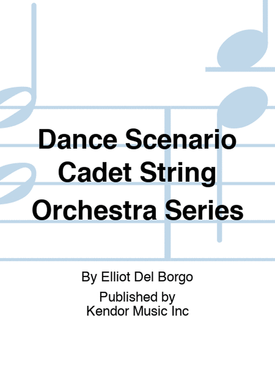 Dance Scenario Cadet String Orchestra Series