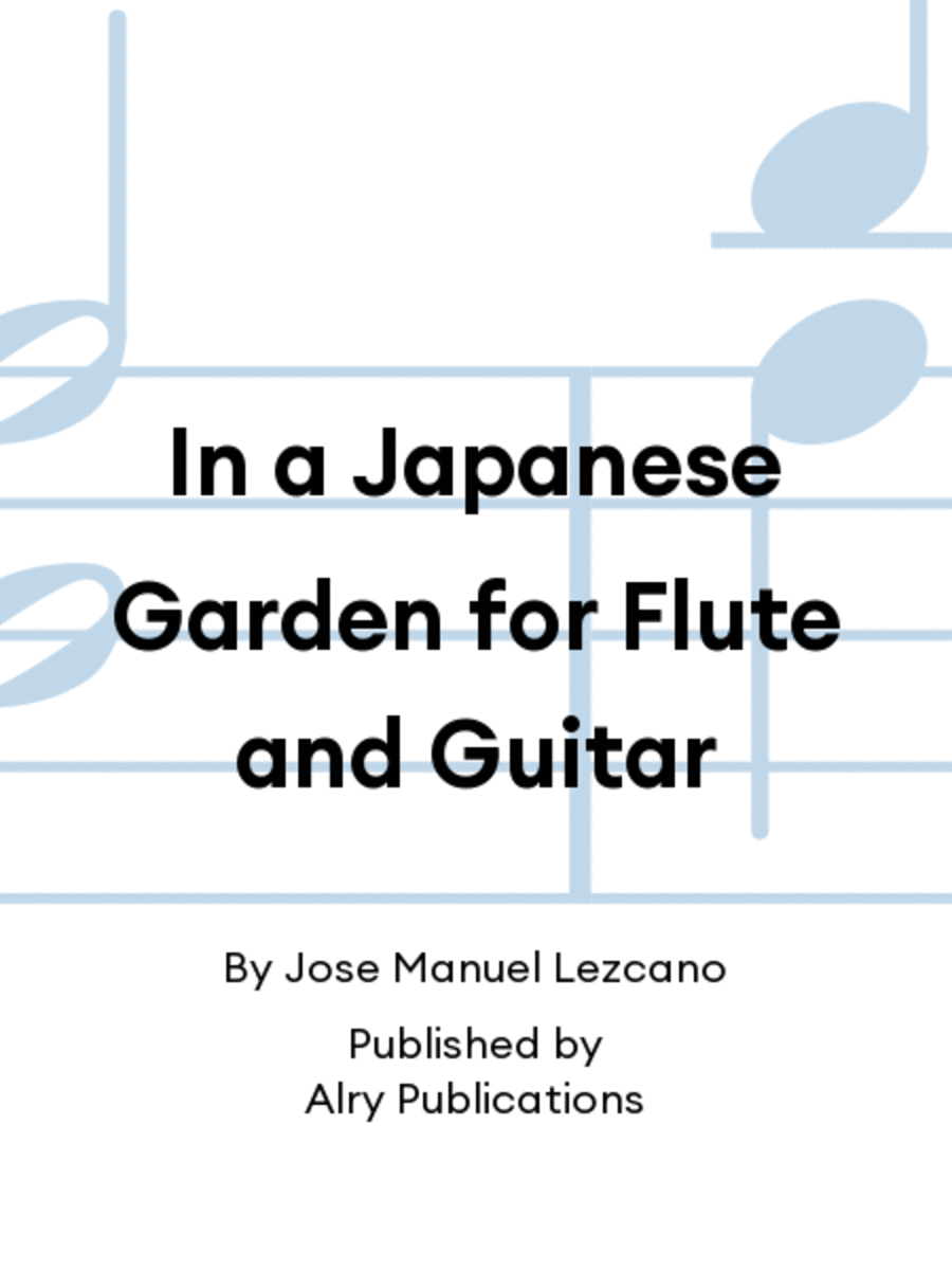 In a Japanese Garden for Flute and Guitar