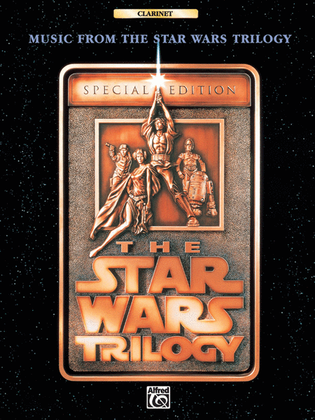 Book cover for Music From The Star Wars Trilogy - Special Edition / Clarinet
