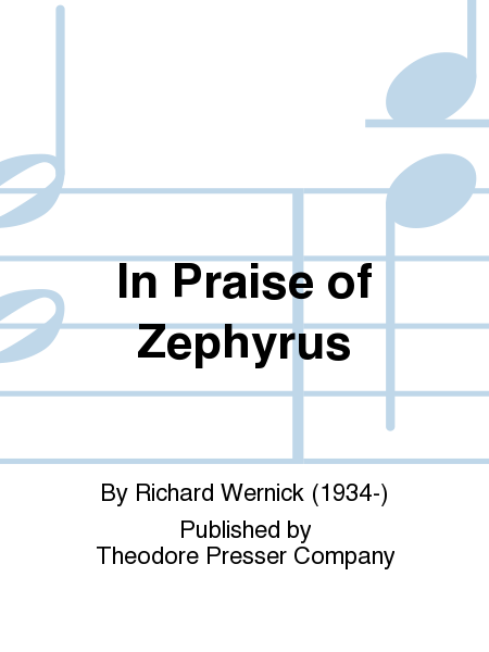 In Praise of Zephyrus