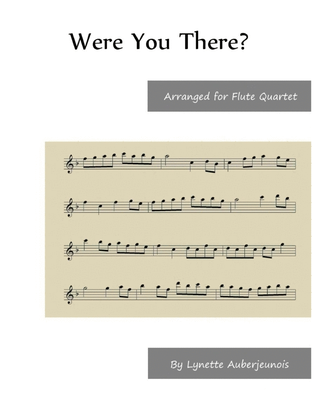Book cover for Were You There - Flute Quartet