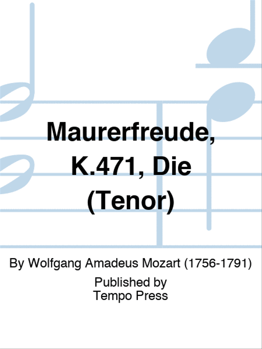 Maurerfreude, K.471, Die (Tenor) Men's Choir scores gallery preview page 1