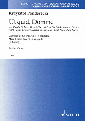 Ut quid, Domine from 'Passio Et Mors Domini Nostri Jesu Christi Secundum Lucam'