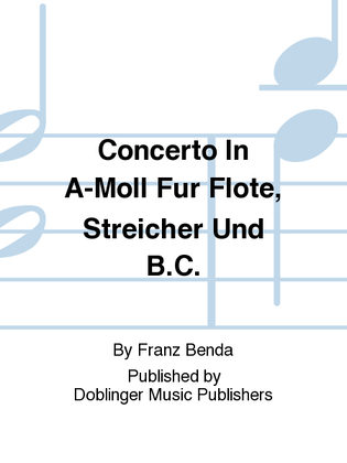Book cover for Concerto in a-moll fur Flote, Streicher und B.C.