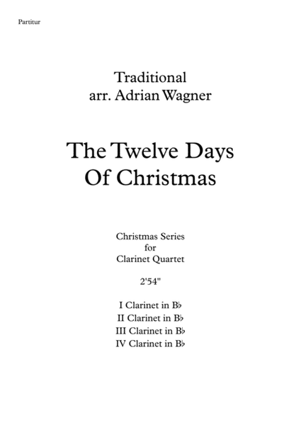 "The Twelve Days Of Christmas" Clarinet Quartet arr. Adrian Wagner image number null