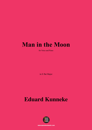 Book cover for Eduard Kunneke-Man in the Moon,in E flat Major