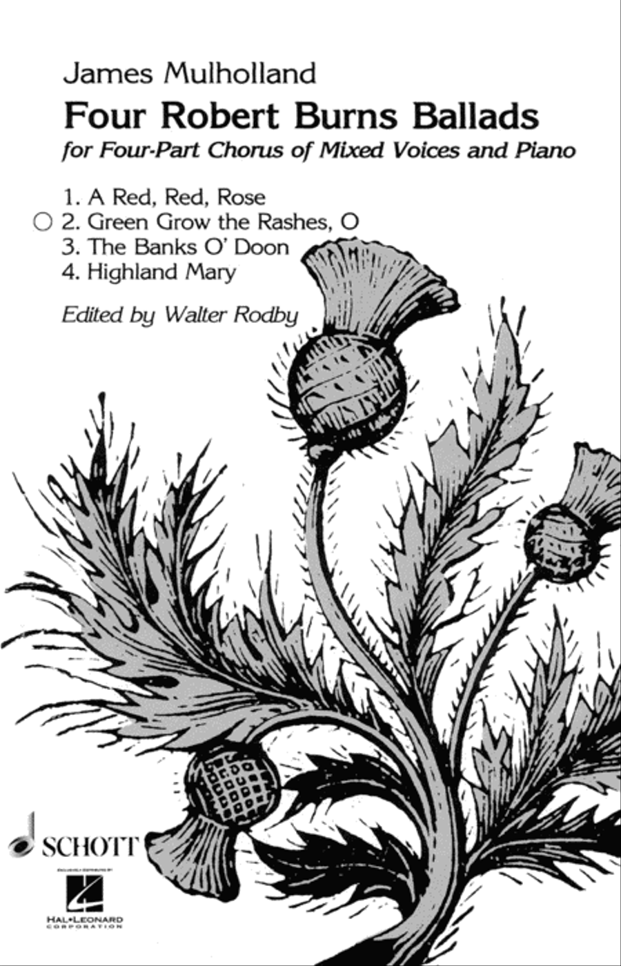 O Green Grow the Rashes by James Mulholland 4-Part - Sheet Music