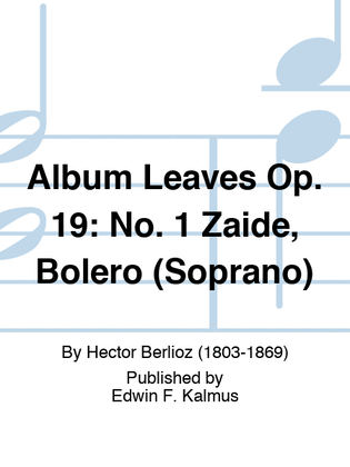Book cover for ALBUM LEAVES OP. 19: No. 1 Zaide, Bolero (Soprano)