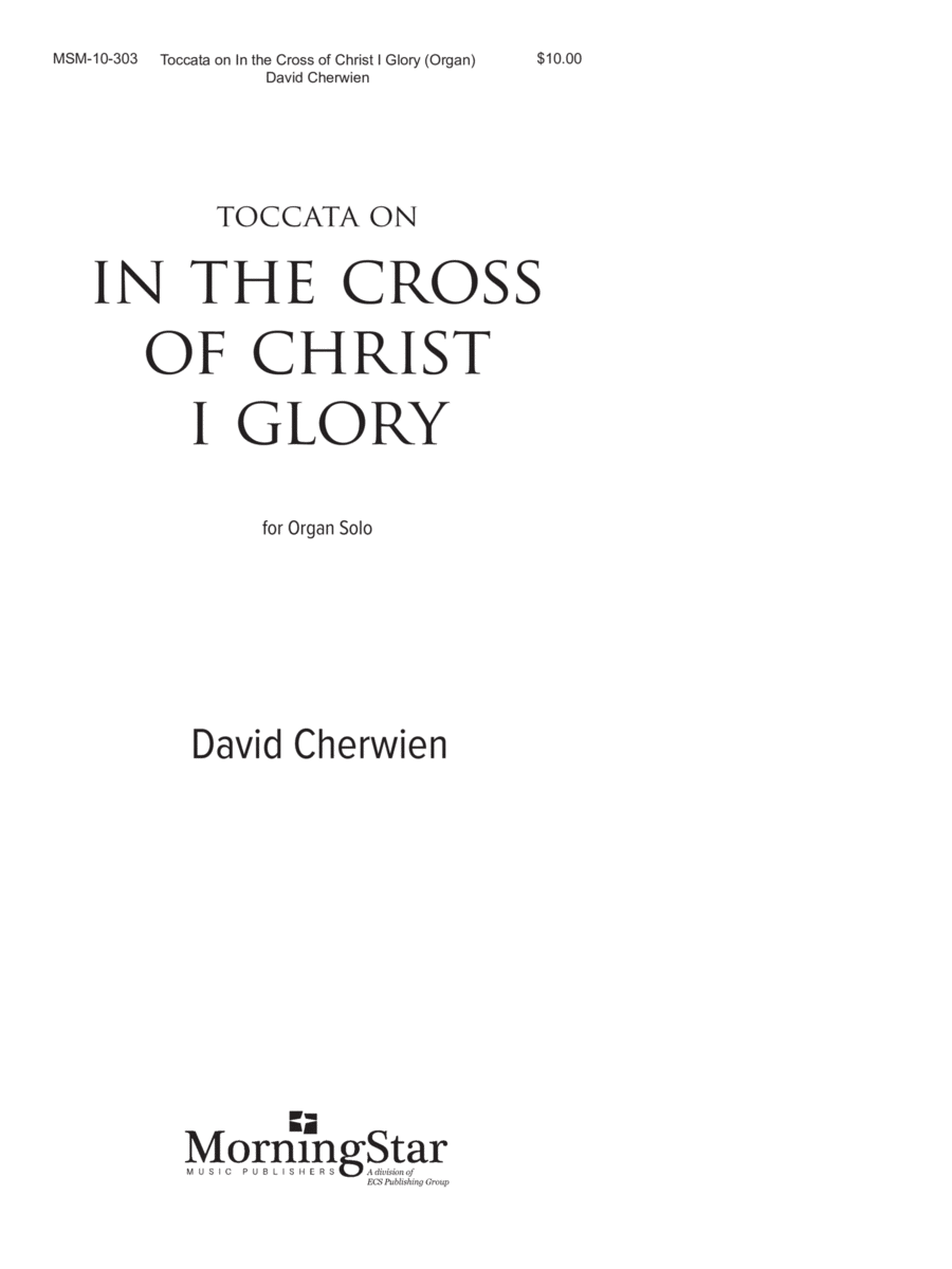 Toccata on In the Cross of Christ I Glory Organ scores gallery preview page 1